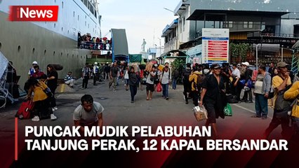 Puncak Mudik, 12 Kapal Bersandar Angkut Ribuan Pemudik di Pelabuhan Tanjung Perak