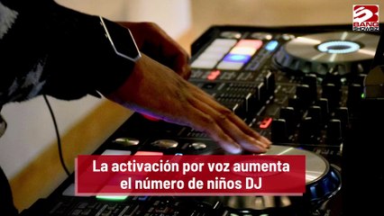 La activación por voz aumenta el número de niños DJ