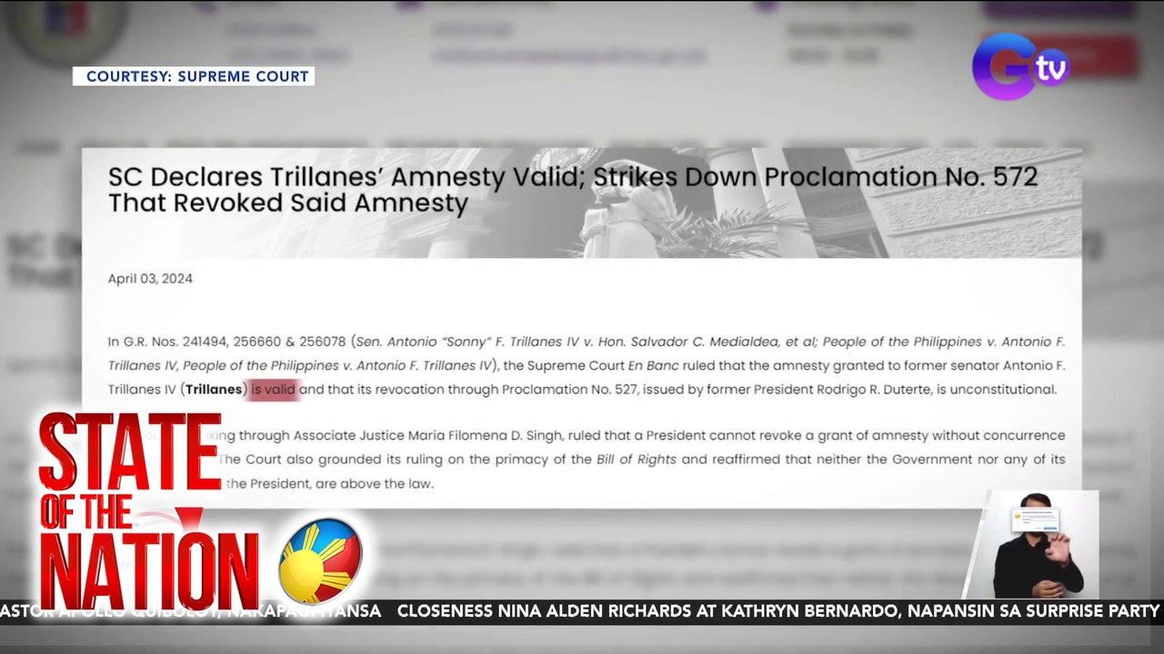 Amnesty ni Dating Sen. Antonio Trillanes IV, valid ayon sa Supreme Court | SONA