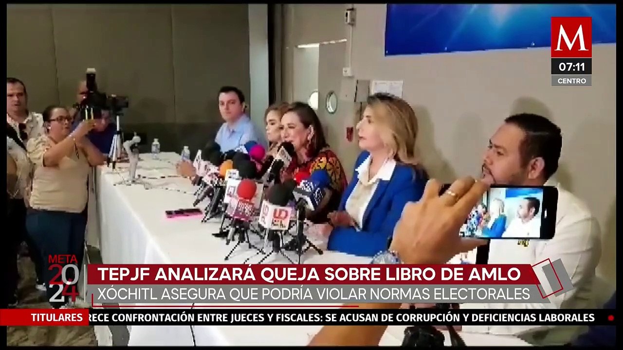 Xóchitl Gálvez pide al TEPJF analizar el libro de AMLO, aseguró que infringe en normas electorales