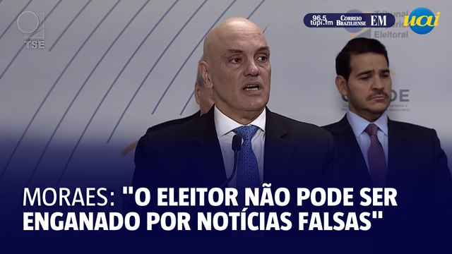 Moraes: O eleitor não poder ser bombardeado por notícias fraudulentas