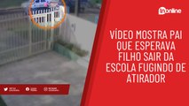 Vídeo mostra pai que esperava filho sair da escola fugindo de atirador