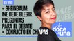 #EnVivo #DeDoceAUna ¬ Sheinbaum: INE debe elegir preguntas para el debate ¬ Conflicto en Chiapas