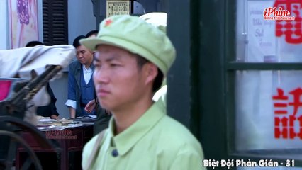 Biệt Đội Phản Gián – Tập 31 - Phim Hành Động Kháng Nhật Hay Nhất - Thuyết Minh