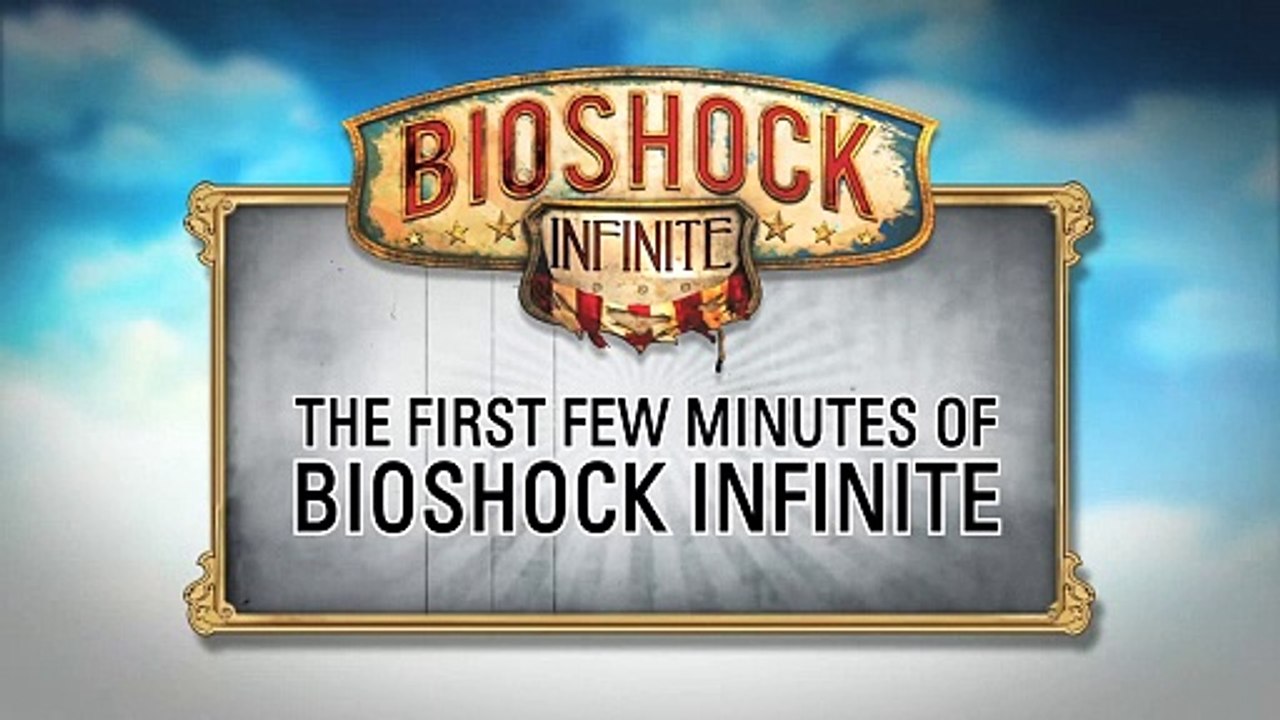 BioShock Infinite - The first few minutes of Bi...