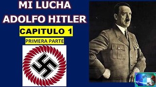 ADOLFO HITLER, LIBRO COMPLETO ORIGINAL, MI LUCHA, PARTE 1