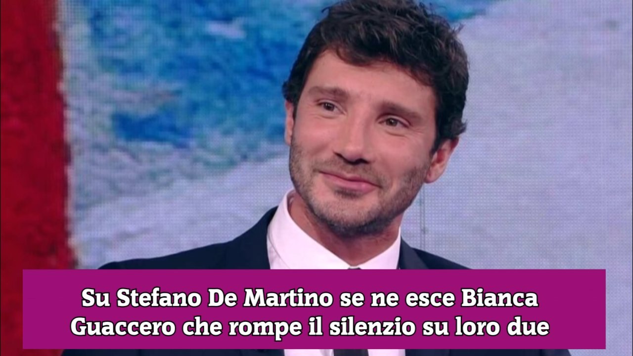 Su Stefano De Martino se ne esce Bianca Guaccero che rompe il silenzio su loro due