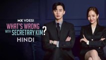 【HINDI DUB】 What's Wrong with Secretary Kim Episode - 3 | Starring: Park Seo-joon | Park Min-young | Lee Tae-hwan | Lee Min Ki | Hwang Bo-ra | Jung So-min | Pyo Ye-jin | Son Seong-yoon |