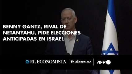 Download Video: Benny Gantz, rival de Netanyahu, pide elecciones anticipadas en Israel