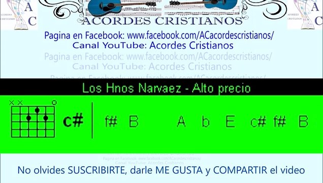 Alto precio - Los Hnos Narvaez Acordes Guitarra