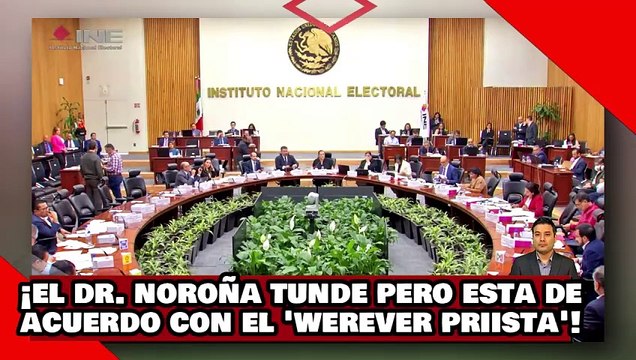 ¡VEAN! ¡El Dr. Noroña tunde, pero esta de acuerdo, con el ‘werever priista’ en cuestionar al INE!