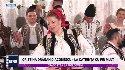 Cristina Dragan Diaconescu - La catrinta cu fir mult (ETNO TV - 24.02.2024)