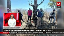 En Tamaulipas, madres buscadoras piden pacto con narcos para “pacificar el país”