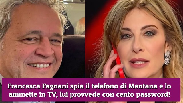 Francesca Fagnani spia il telefono di Mentana e lo ammette in TV, lui provvede con cento password!