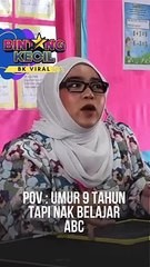 What!!! Takkan umur 9 tahun nak belajar ABC lagi? #bintangkecil #funny #studentlife #student