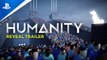 Humanity - Reveal Trailer  PS5, PS4, PSVR & PS VR2 Games