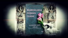BİLMEDİKLERİNE DÜŞMAN OLMAK - CENGİZ TOPEL ONURCA