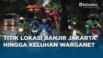 40 RT dan 5 Ruas Jalan di Jakarta Tergenang Banjir Hingga Keluhan Warganet