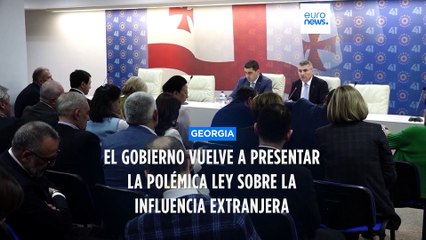 El Gobierno georgiano intenta aprobar, de nuevo, la polémica ley de "agentes extranjeros"
