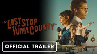 The Last Stop In Yuma County - Trailer