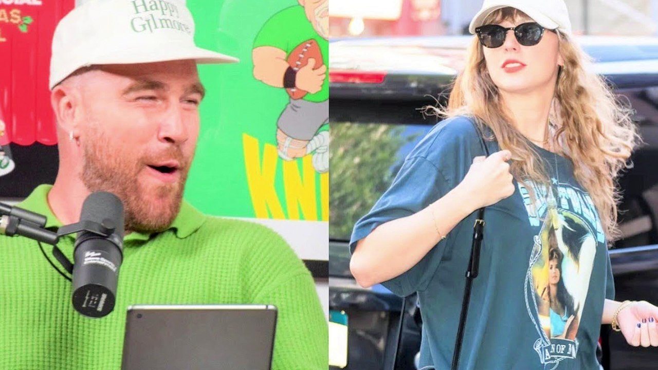I Am Taylor Swift Property Says Travis Kelce During Podcast