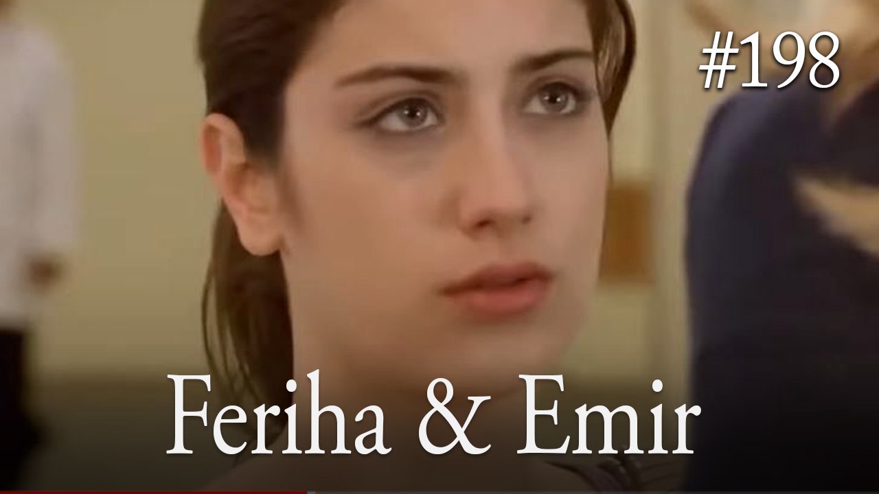 Feriha a Emir #198