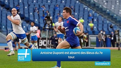 Antoine Dupont est absent des Bleus du 7e tour.