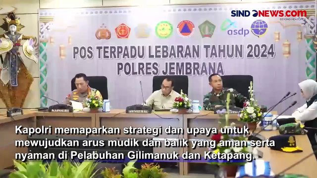 Tinjau Pelabuhan Gilimanuk, Kapolri Ungkap Strategi Antisipasi Kepadatan Arus Mudik