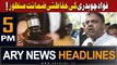 ARY News 5 PM Headlines | 4th April 2024 | Good News For Fawad Chaudhry