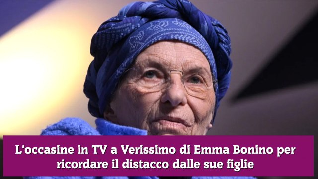 L'occasione in TV a Verissimo di Emma Bonino per ricordare il distacco dalle sue figlie