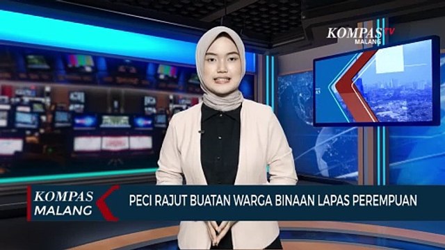 Melihat Peci Rajut dan Kue Kering Buatan, Karya Warga Binaan Lapas Perempuan Malang selama Ramadan