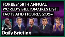 Forbes' 38th Annual World's Billionaires List: Facts And Figures 2024