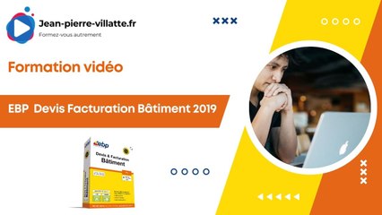 les emplacements : EBP Devis Facturation Bâtiment 2019