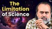 The limitation of science || Acharya Prashant, IIT Kanpur session (2020)