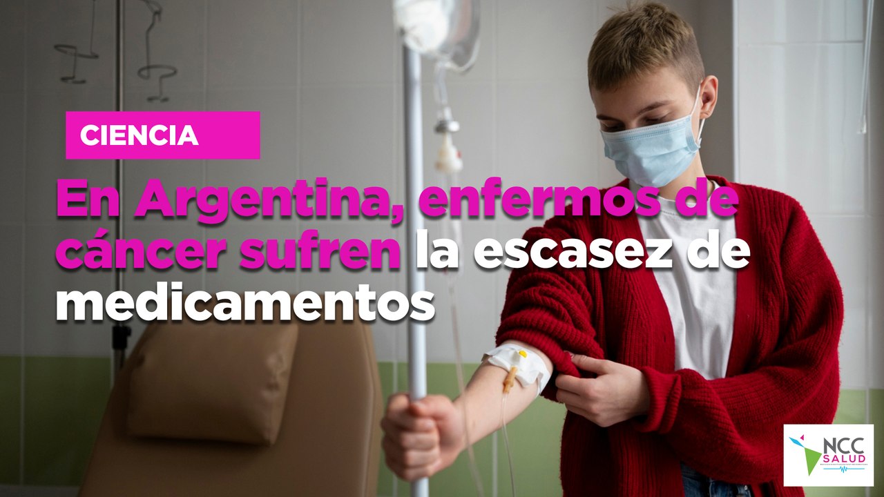 En Argentina, enfermos de cáncer sufren la escasez de medicamentos