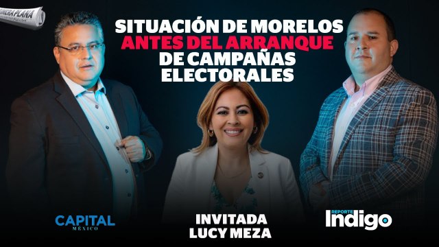 Arrancan las campañas electorales en Morelos | Reporte Indigo