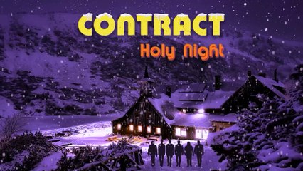 CONTRACT - Holy Night (Official Video)