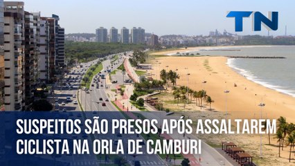 Suspeitos são presos após assaltarem ciclista na orla de Camburi
