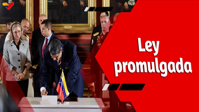 El Mundo en Contexto | Promulgada por el Pdte. Maduro, Ley Orgánica para la Defensa del Esequibo
