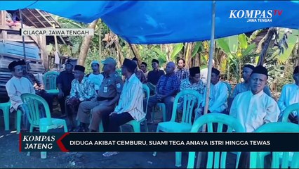Diduga Akibat Cemburu, Suami Tega Aniaya Istri Hingga Tewas
