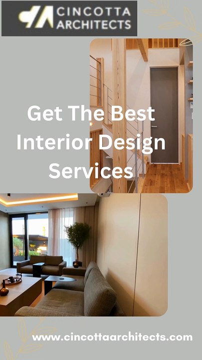 Discover The Best Interrior Disign Service At Cincotta Architects Ltd.
