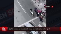 İstanbul'da motosiklet sürücüsü ile kurye tekme tokat birbirine girdi