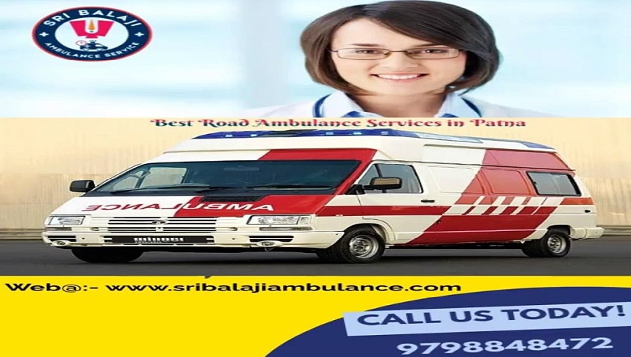Pick Immediately Road Ambulance Services in Patna ,Bihar by Sri Balaji Ambulance (1)