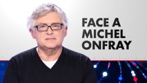 Face à Michel Onfray (Émission du 06/04/2024)