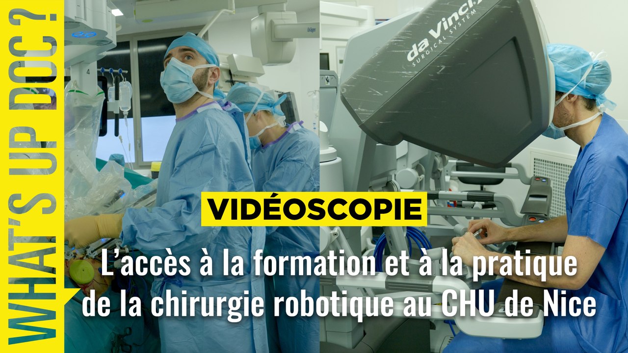 Comment le CHU de Nice forme 100 % de ses jeunes chirurgiens à la robotique, ?