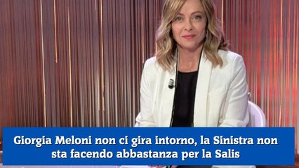 Скачать видео: Giorgia Meloni non ci gira intorno, la Sinistra non sta facendo abbastanza per la Salis