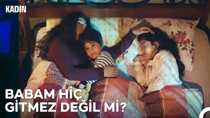 Doruk ve Nisan'ın Baba Özlemi - Kadın