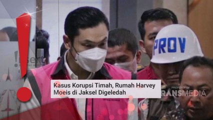 Momen Kejagung Geledah Rumah Harvey Moeis Sita Barang Berharga