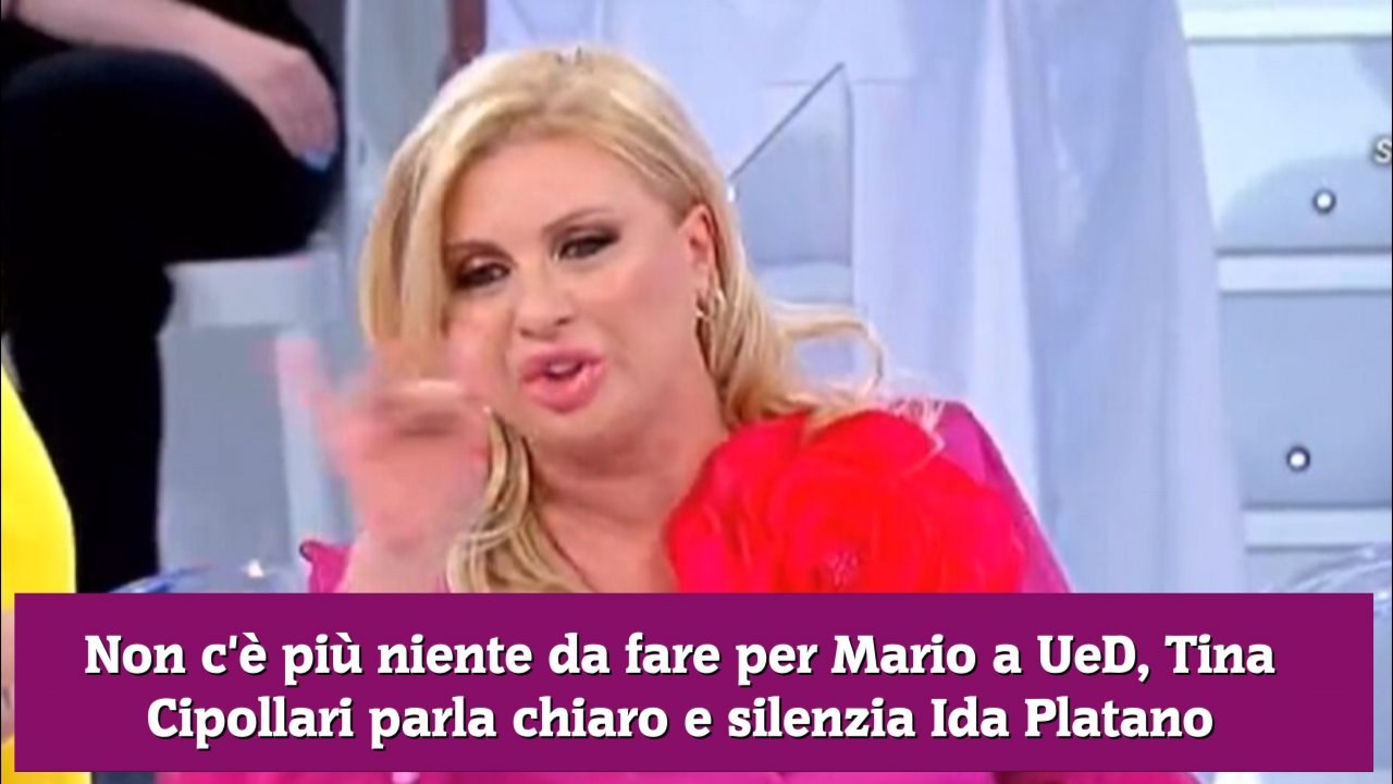 Non c'è più niente da fare per Mario a UeD, Tin...