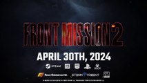 Front Mission 2 Remake - Bande-annonce PlayStation, Xbox et PC